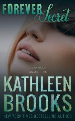 Forever Secret by Brooks, Kathleen