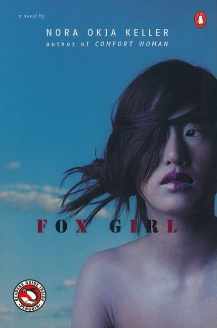 Fox Girl by Keller, Nora Okja
