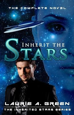 Inherit the Stars by Green, Laurie a.