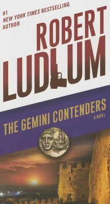 The Gemini Contenders by Ludlum, Robert
