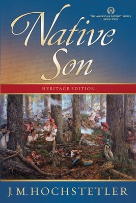 Native Son by Hochstetler, J. M.
