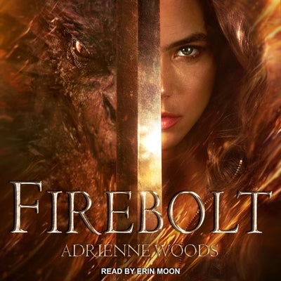 Firebolt by Woods, Adrienne