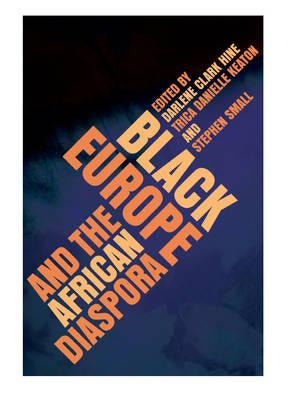 Black Europe and the African Diaspora by Hine, Darlene Clark