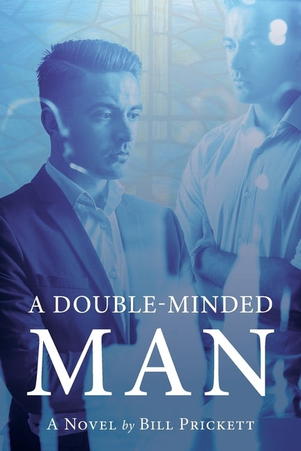 A Double-Minded Man by Prickett, Bill