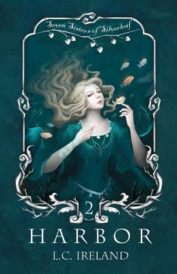 Harbor by Ireland, L. C.