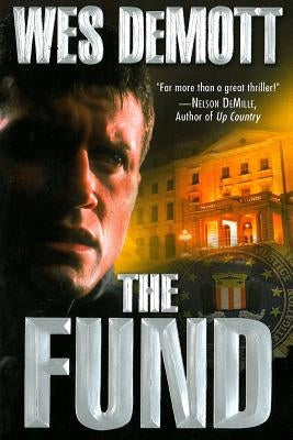 The Fund by Demott, Wes