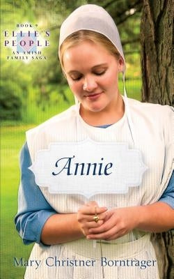Annie by Christner Borntrager, Mary