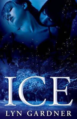 Ice by Gardner, Lyn