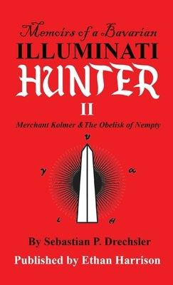 Merchant Kolmer & The Obelisk of Nempty by Drechsler, Sebastian P.