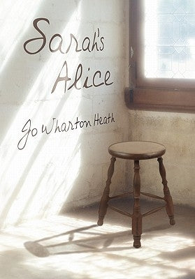 Sarah's Alice by Heath, Jo Wharton