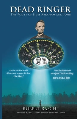 Dead Ringer: The party of lives Abraham and John: The party of lives Abraham and Jhon: The party of lives by Rasch, Robert