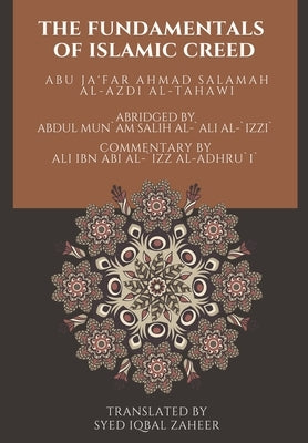 The Fundamentals of Islamic Creed by Zaheer, Syed Iqbal