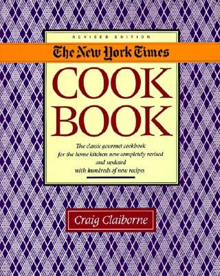 New York Times Cookbook by Claiborne, Craig