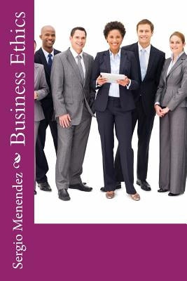 Business Ethics by Menendez, Sergio