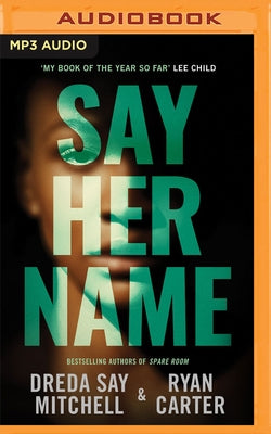 Say Her Name by Mitchell, Dreda Say