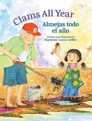 Clams All Year / Almejas Todo El Ano by Cocca-Leffler, Maryann