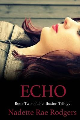 Echo: Book Two by Rodgers, Nadette Rae