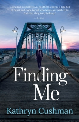 Finding Me by Cushman, Kathryn