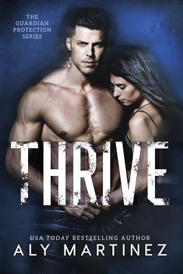 Thrive by Martinez, Aly