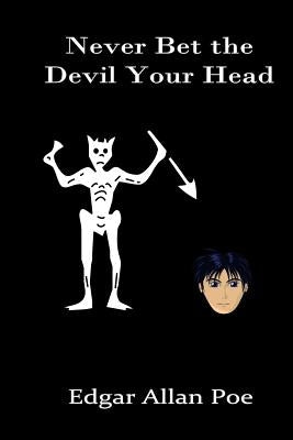 Never Bet the Devil Your Head by Lee, Russell