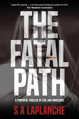 The Fatal Path by LaPlanche, S. A.