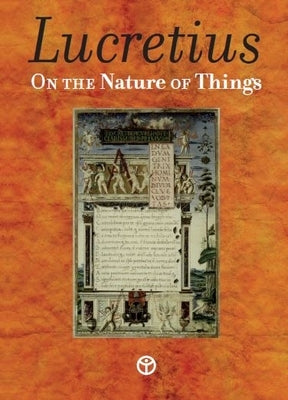 On the Nature of Things: De Rerum Natura by Lucretius, Titus