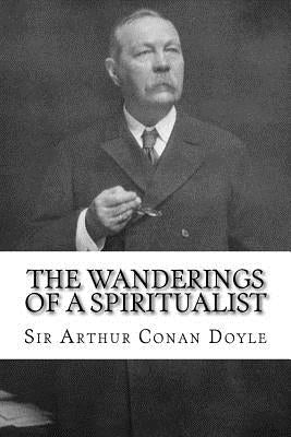 The Wanderings of a Spiritualist by Anderson, Taylor