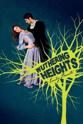 Wuthering Heights by Bronte, Emily