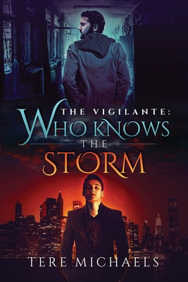 Who Knows the Storm by Michaels, Tere