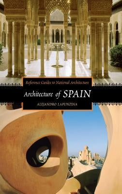 Architecture of Spain by Lapunzina, Alejandro