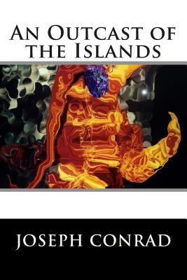 An Outcast of the Islands by World Literature