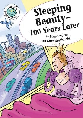 Sleeping Beauty - 100 Years Later by North, Laura