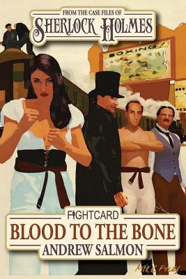 Sherlock Holmes Blood To The Bone by Bishop, Paul