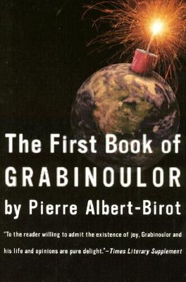 First Book of Grabinoulor by Albert-Birot, Pierre