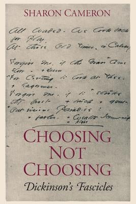Choosing Not Choosing by Cameron, Sharon