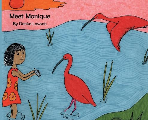 Meet Monique by Lawson, Denise a.