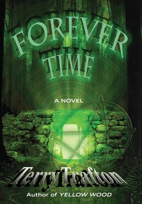 Forever Time by Trafton, Terry