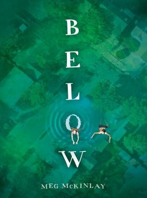 Below by McKinlay, Meg