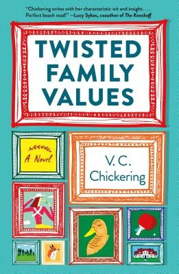Twisted Family Values by Chickering, V. C.