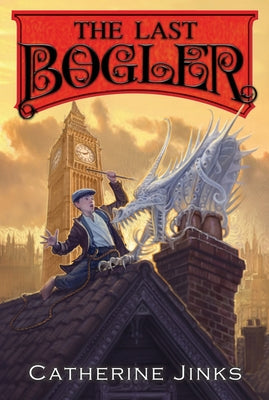 The Last Bogler, 3 by Jinks, Catherine