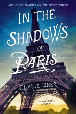 In the Shadows of Paris by Izner, Claude