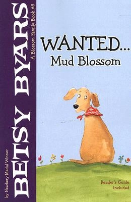 Wanted...Mud Blossom by Byars, Betsy Cromer