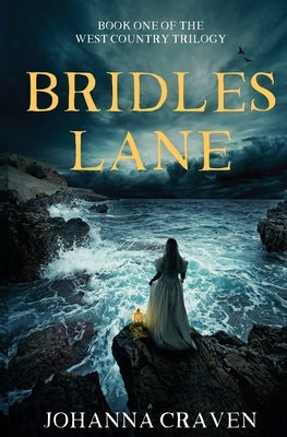 Bridles Lane by Craven, Johanna