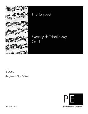 The Tempest by Tchaikovsky, Pyotr Ilyich