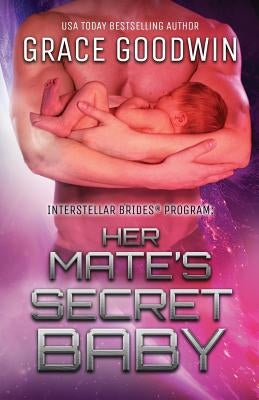 Her Mate's Secret Baby: Large Print by Goodwin, Grace
