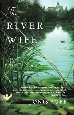 The River Wife by Agee, Jonis