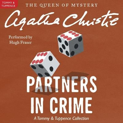 Partners in Crime: A Tommy and Tuppence Mystery by Christie, Agatha