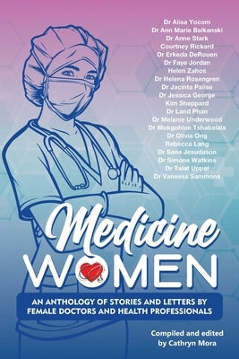 Medicine Women by Mora, Cathryn
