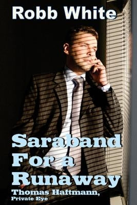 Saraband for a Runaway by White, Robb