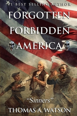 Forgotten Forbidden America: Sinners by Jean, Sabrina